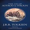 The Lay of Aotrou and Itroun by J. R. R. Tolkien Paperback Book 9780008202156