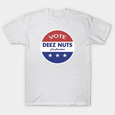 T Shirt Women Vote Deez Nuts Harajuku Print Kawaii Tshirt Summer Short Sleeve Female T-Shirt Top Tee