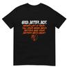Good Better Best Never Let It Rest Motivation 2 Sided T-Shirt
