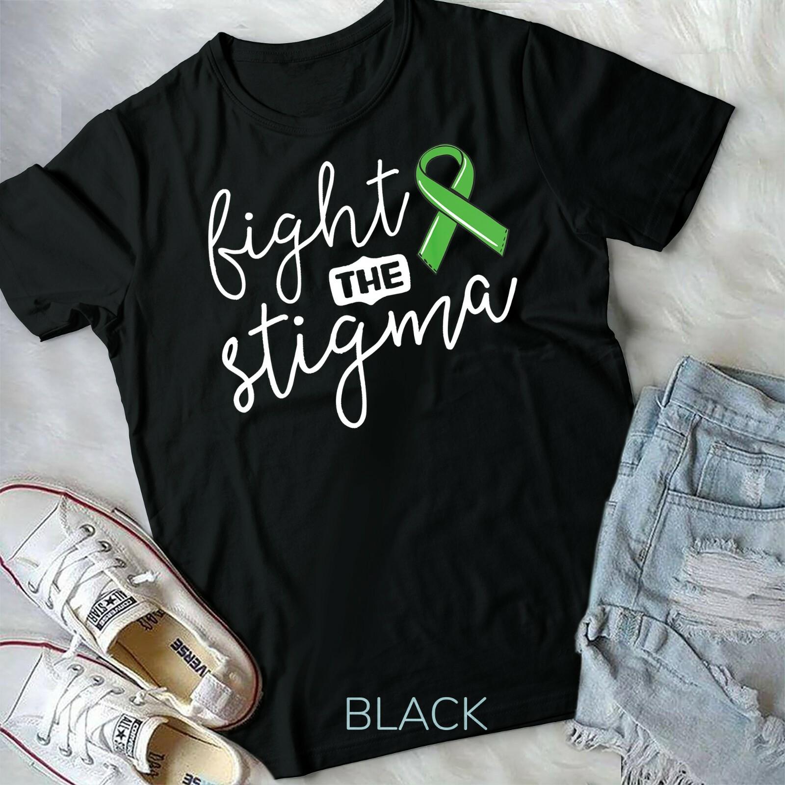 Fight The Stigma Mental Health Awareness Shirt Green Ribbon Unisex T-shirt XXXXL