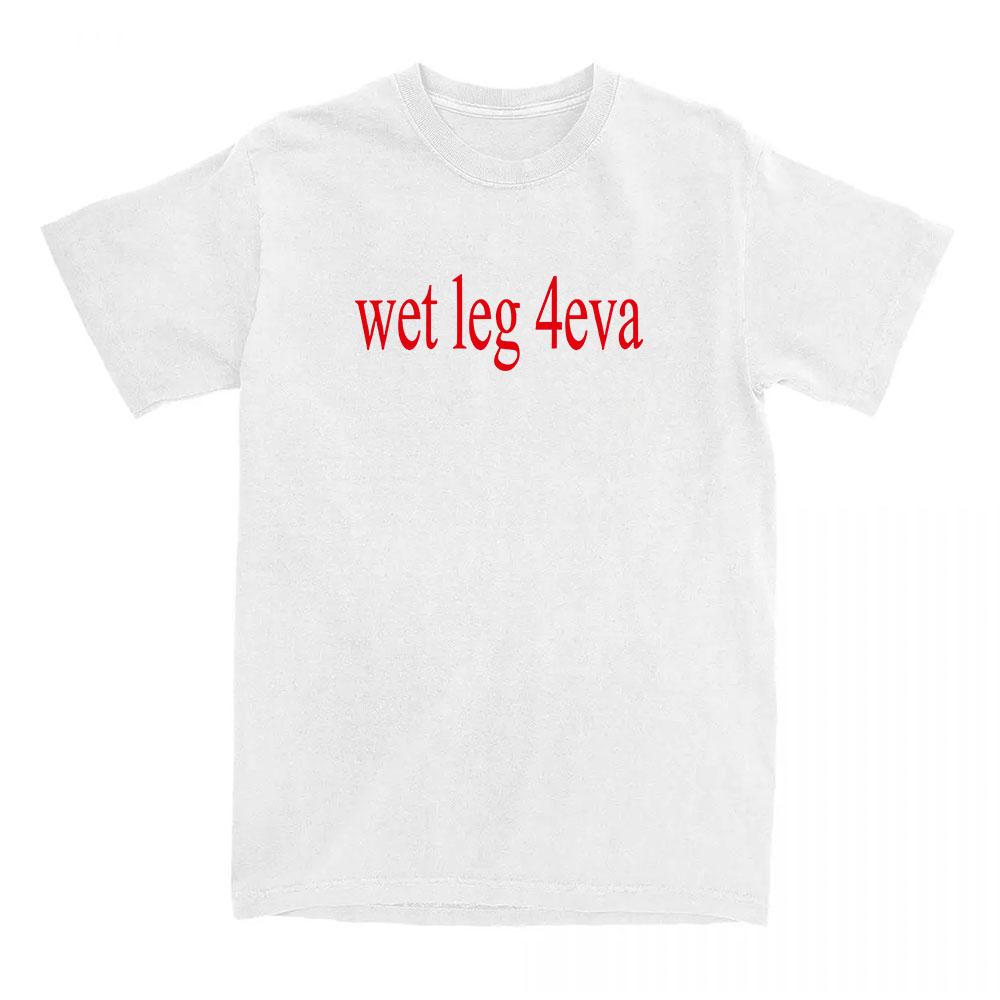 

Wet Leg 4eva Graphic Tshirts Cotton Summer Unisex Women Tshirt Fashion Singer Printing T Shirt Oneck Casual Unisex Streetwear Tee S