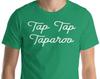 Tap Tap Taparoo - Unisex T-Shirt 100% Cotton