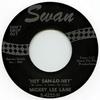 7inch Record MICKEY LEE LANE  WES DAKUS  Hey Sah Lo Ney  Sour Biscuits S4222 Swan UK 1965 UK Rock