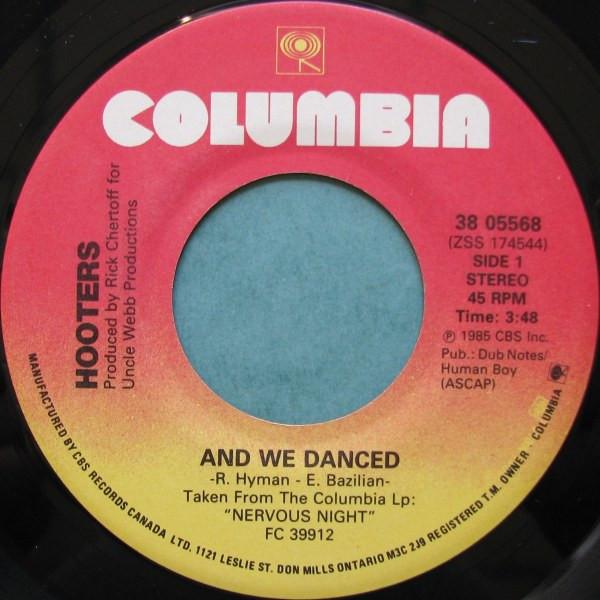 

7inch Record HOOTERS And We Danced 3805568 Columbia 1985 Canada Rock Used