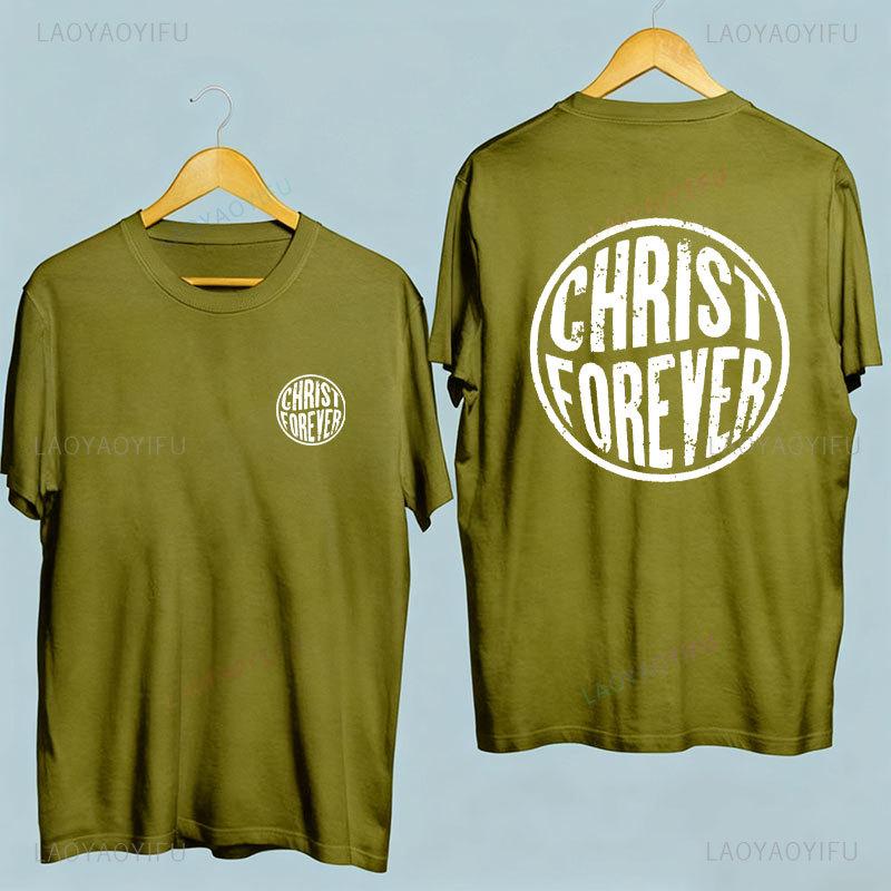 

Christ Forever Bible Verse Shirt Christian Apparel Jesus Unisex Sizing Regular Short Sleeve Plus Sizes Simple Letters Tshirt 4XL