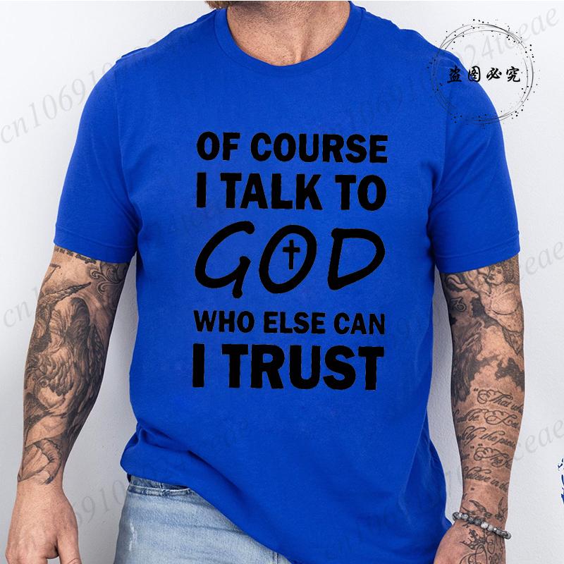 Talk To God Jesus T Shirt Print Tees for Men Fashion Casual T-Shirts Short Sleeve for Summer Clothing Oversized Tee Tops Gifts