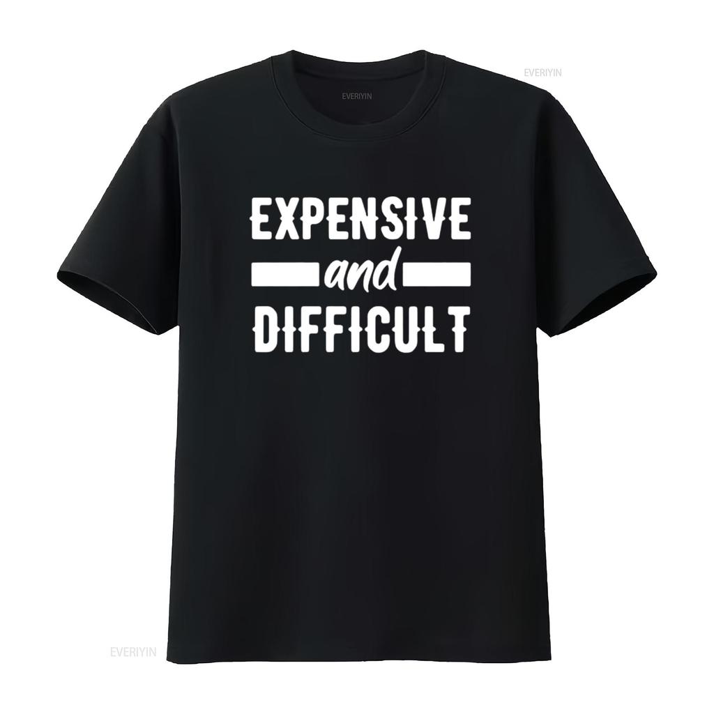 Expensive and DifficulT T Shirt for Women Novelty Cute  Top vintage Washed graphic Top For Everyday Wear Soft Stretched