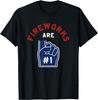 Fireworks Are Number 1 Foam Finger 4th of July Funny Unisex T-Shirt