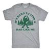 Mens Funny T Shirts Its Hard To Find A Dad Like Me Sarcastic Bigfoot Graphic