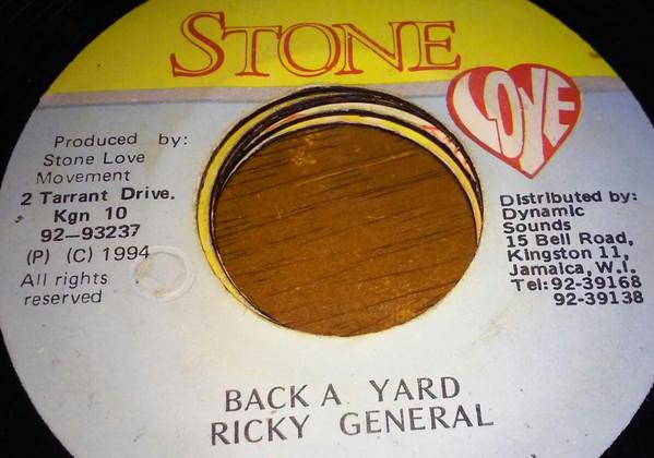 

7inch Record RICKY GENERAL - Back A Yard NONE Stone Love 1994 Jamaica Reggae, Ska & Dub Used