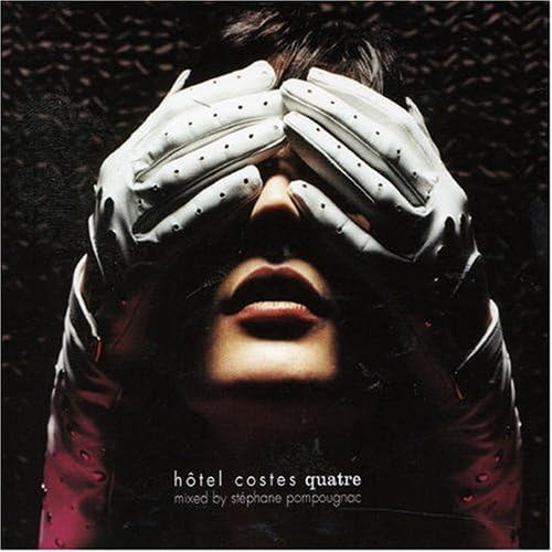

CD STEPHANE POMPOUGNAC - Hotel Costes 4 3072532 Japan Dance & Electronica Used