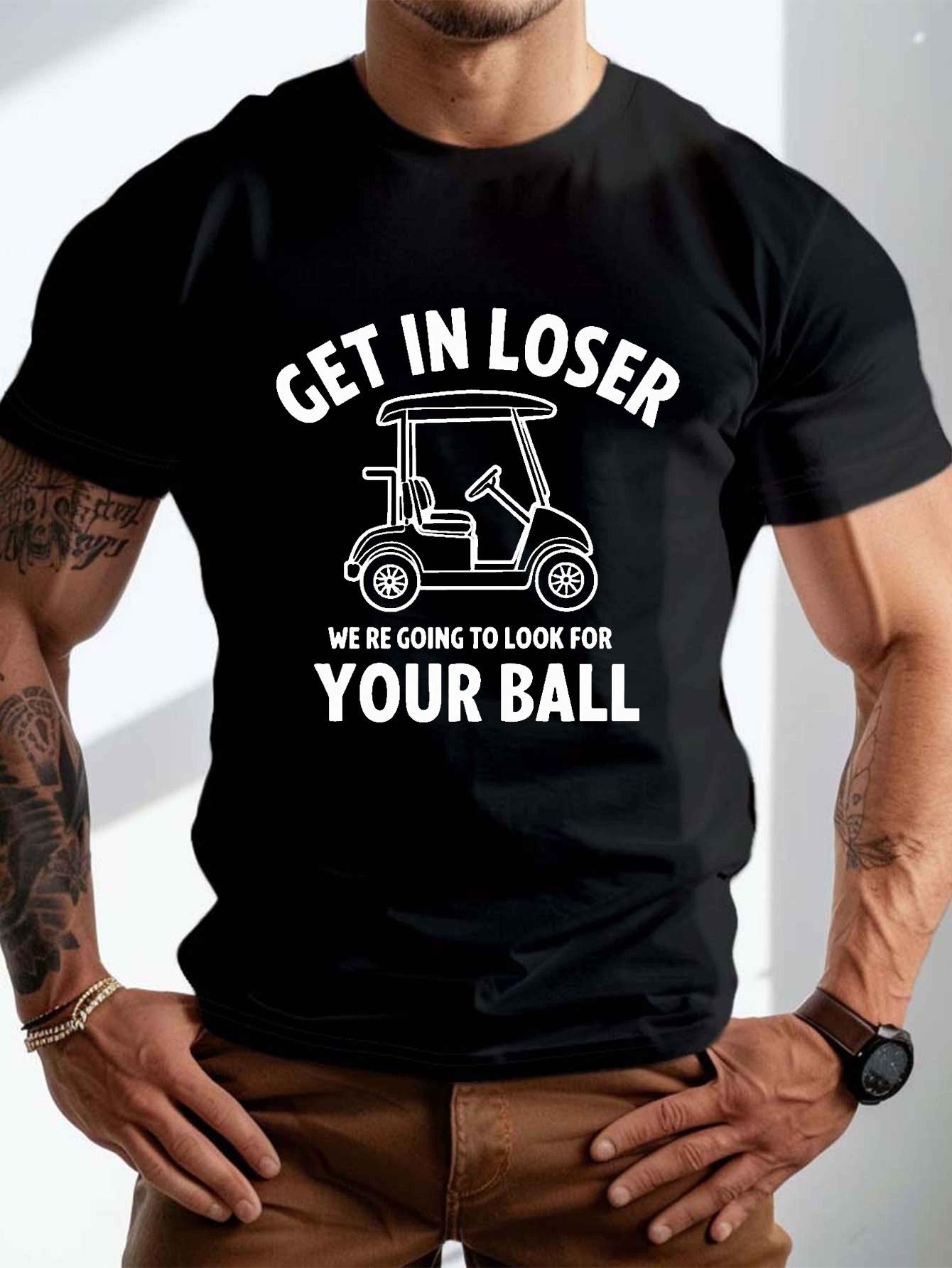 

Get in The Car, Loser! Golf Cart Design Wrinkle Plus Size Men s T-shirt, Plus Size Printed T-shirt - Men s Summer Cotton Grap... S разноцветный