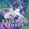 Escaping Exodus by Nicky Drayden Paperback Book 9780062867735