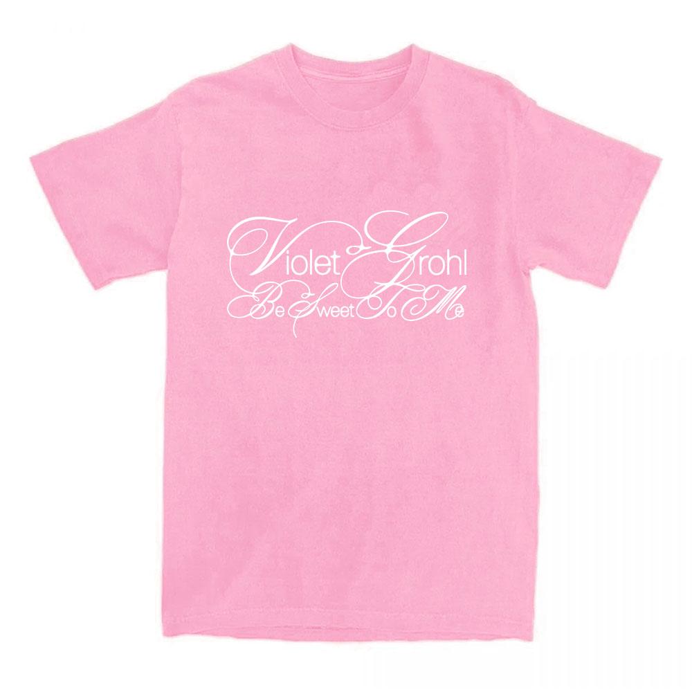 Album Be Sweet To Me T-Shirt Design Violet Grohl Print Tshirts Summer O-neck Short Sleeve Women Tees Graphic Tops