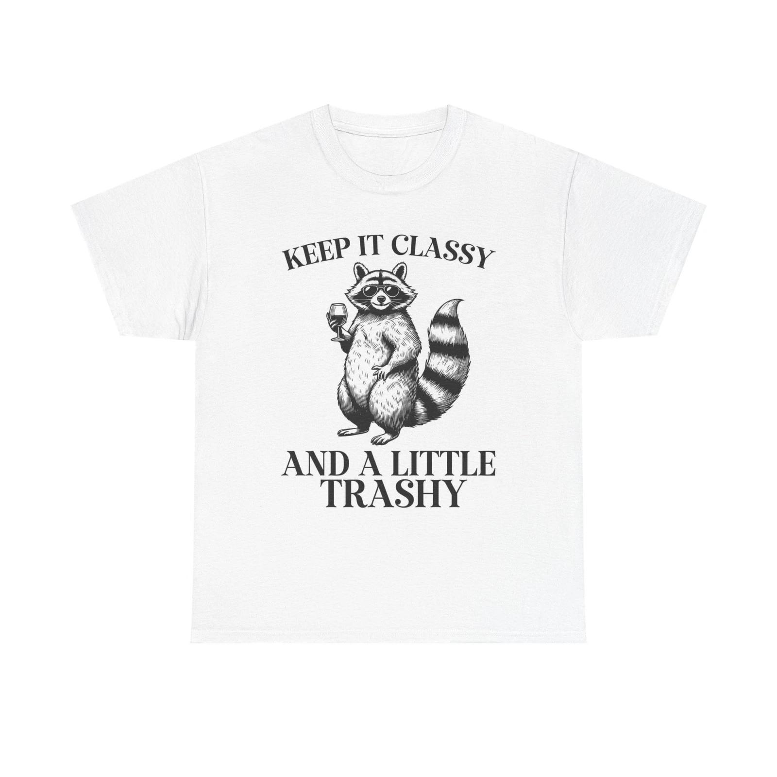 Men s and Women s T-shirts Keep It Classy Graphic L