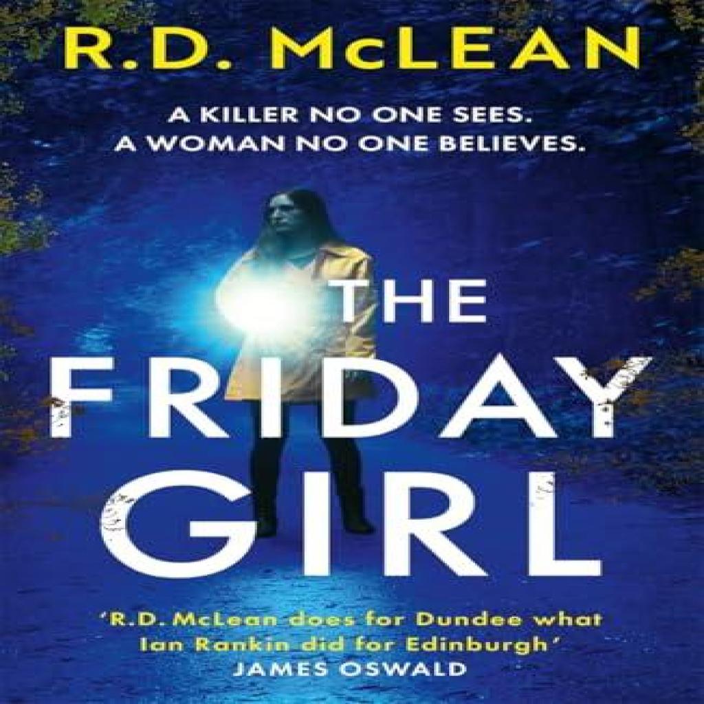 The Friday Girl by R.D. McLean Paperback Book 9781785307317