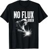 Best Welding Art For Men Dad Welder Arc Welding Metal Worker Gift Unisex T-Shirt