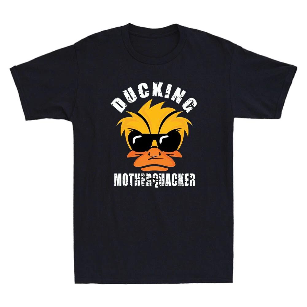 Ducking Motherquacker Funny Duck Goose Sarcastic Saying Vintage Men s T-Shirt M