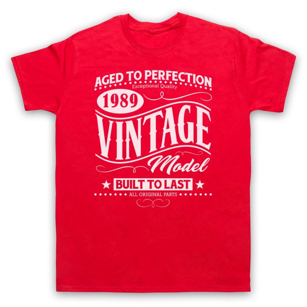 1989 Vintage Model Born In Birth Year Date Funny Age Mens And Womens T-Shirt