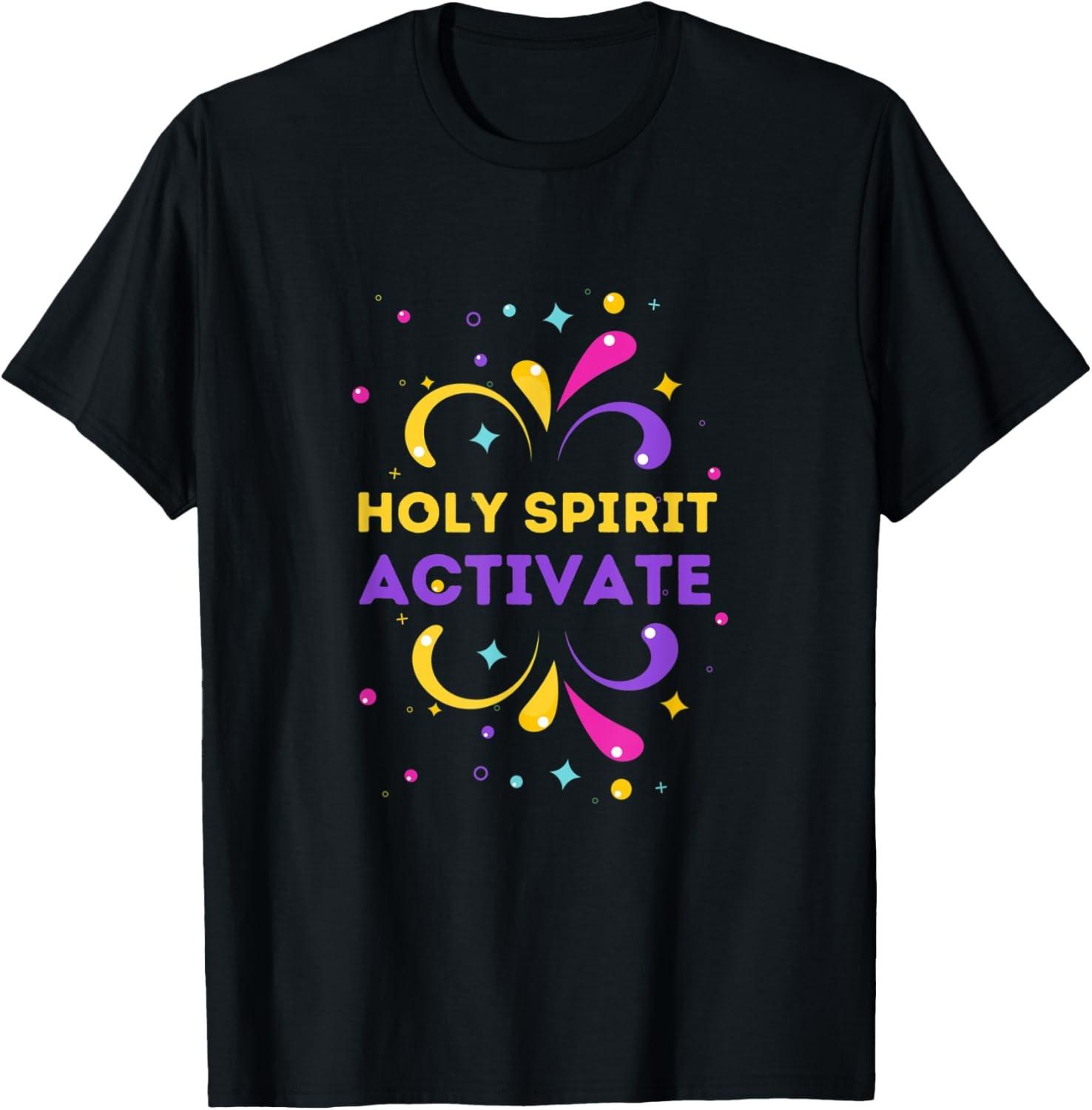 Holy Spirit Activate - Funny Christian Religious T-Shirt XXXL