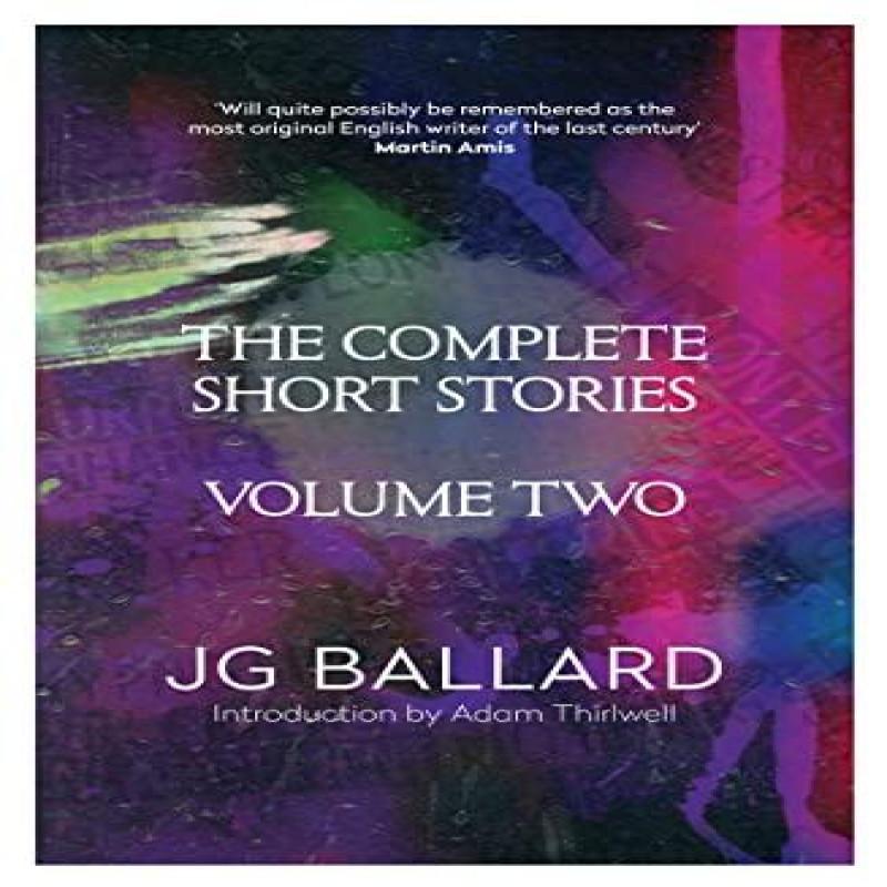 The Complete Short Stories by J. G. Ballard Paperback Book 9780007245765