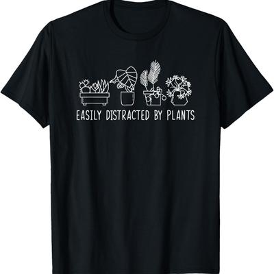 Easily Distracted By Plants Funny Gardener Plants Lovers T-Shirt