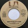 7inch Record CHARLIE LOUVIN - When You Have To Fly Alone UAXW616X UNITED ARTISTS 1975 US Country/Folk Used