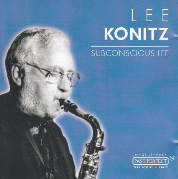 

CD LEE KONITZ - Subconscious Lee 220310203 Past Perfect Si 2002 Germany Jazz Used
