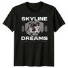 Skyline Dreams Chasing Higher Heights TShirt Urban Streetwear Birthday