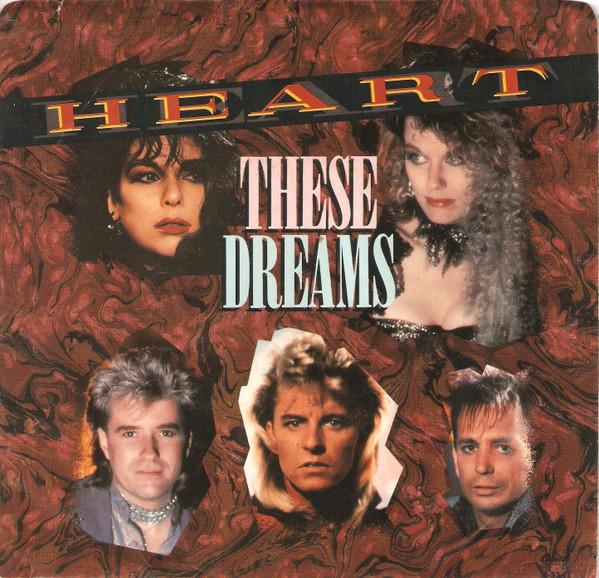 

7inch Record HEART - These Dreams B5541 Capitol Records 1986 Canada Rock Used