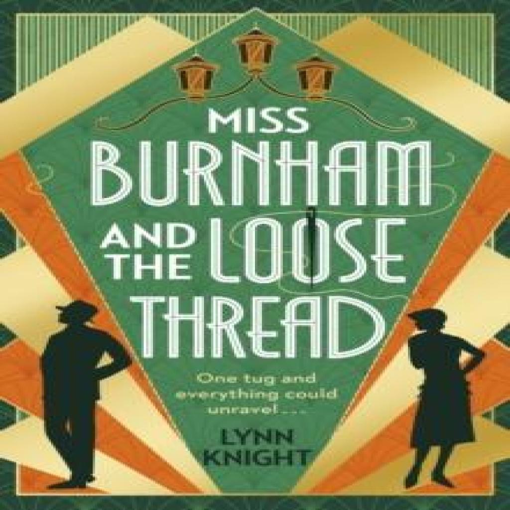 Miss Burnham and the Loose Thread by Lynn Knight Hardback Book 9780857506467