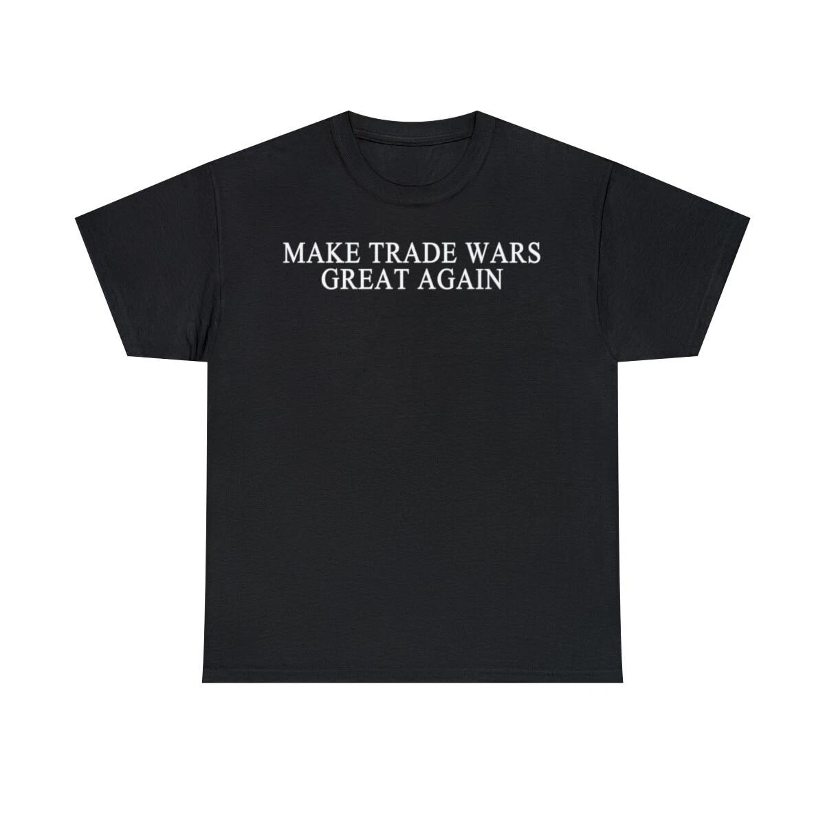 

Make Trade Wars Great Again Short Sleeve Graphic T-Shirt, Sizes S-5XL XL
