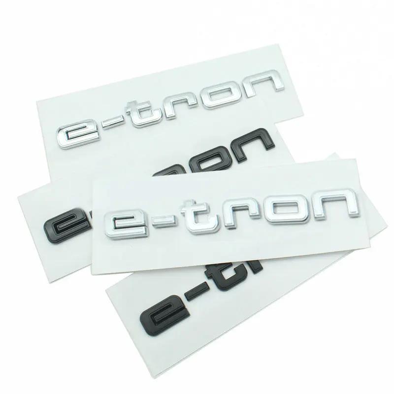 E Tron Badge Car Stickers for Audi Pure Electric Rear Mark New Audi E-tron Logo Sports Modified Rear Displacement Refit Decals