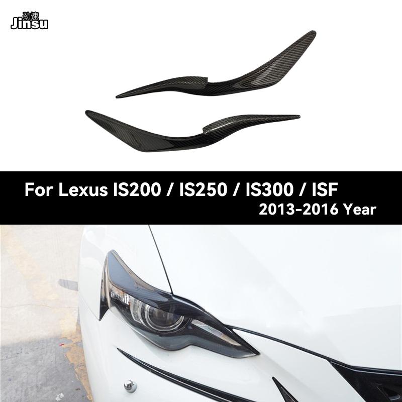 Carbon Fiber Headlight Cover Eyelid For Lexus IS300 200t 250 F-Sport 2013 - 2016 Fiber Glass FRP Car Front Lamp Eyebrows Sticker