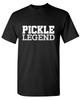 Pickle Legend Sarcastic Humor Graphic Tee Gift For Men Novelty Funny T Shirt