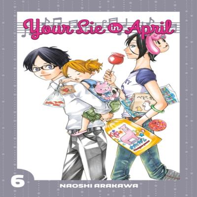 Your Lie In April 6 by Naoshi Arakawa Paperback Book 9781632361769
