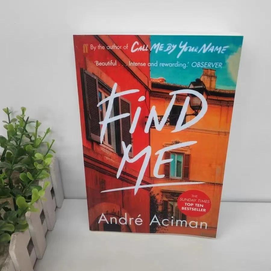 2 Kitap Adımı Seninle Koy, Bana Andre Aciman'dan Bir Roman Bul Yeni York Times Çok Satan Hikaye Kitabı