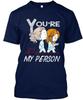 Youre Heartbeat My Person T-Shirt Made In the USA Size S To 5XL