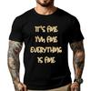Funny Black Cat It Fine I M Fine Everything Is Fine Designer T Shirt Men T-Shirts
