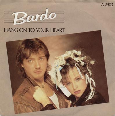 7inch Record BARDO - Hang On To Your Heart A2903 Epic 1983 UK Dance & Electronica Used