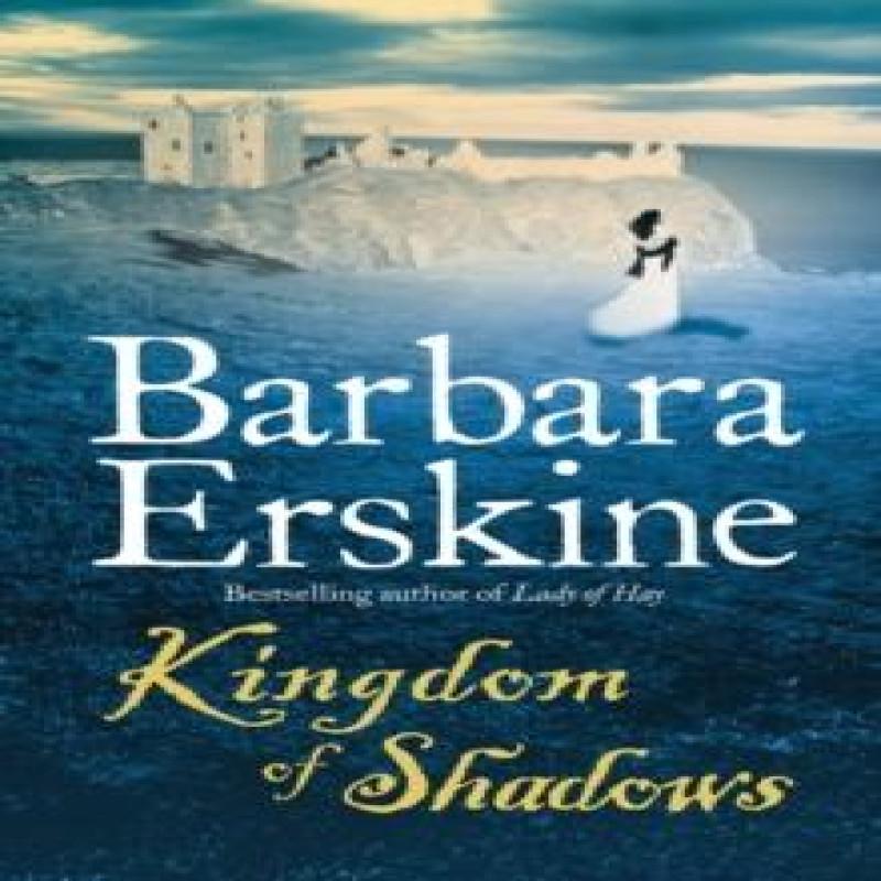 Kingdom of Shadows by Barbara Erskine Paperback Book 9780007288663