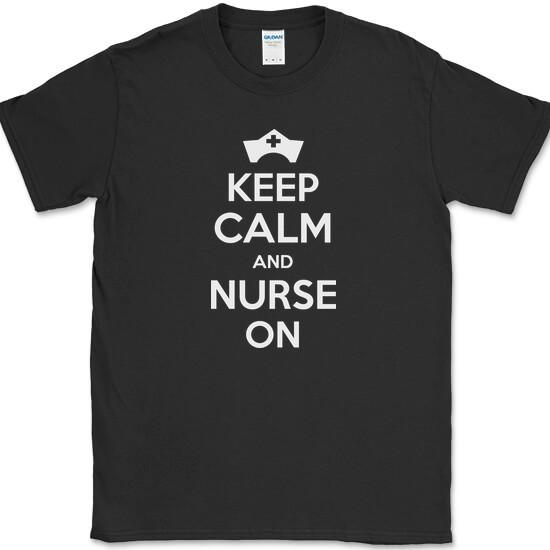 Keep Calm and Nurse On T-Shirt Funny Nursing Graduation Doctor Text Tee