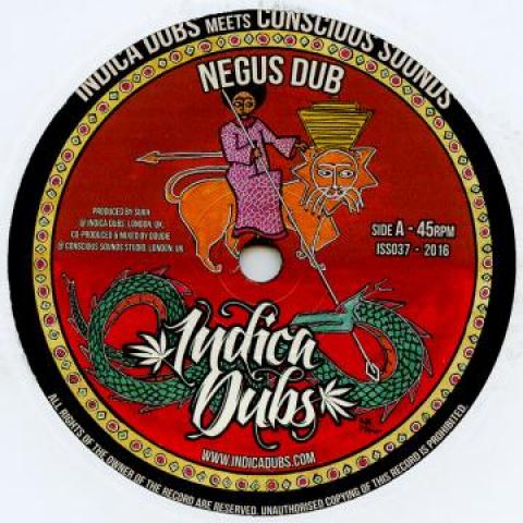 7inch Record INDICA DUBS, CONSCIOUS SOUNDS - Negus Dub / Kings Dub ISS037 Indica Dubs UK 2016 UK Reggae, Ska & Dub