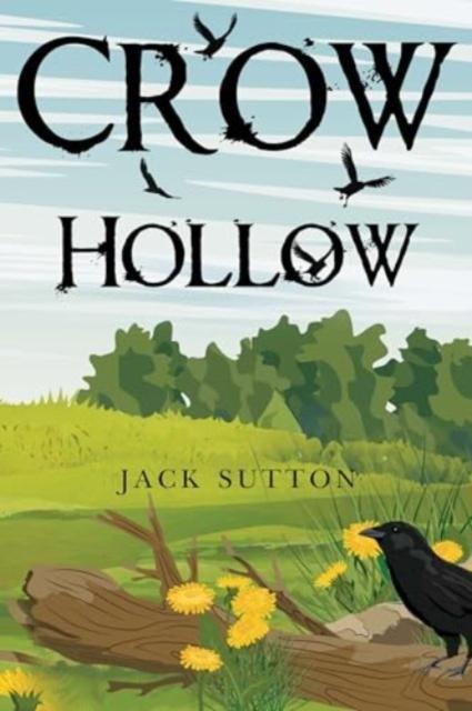 Crow Hollow by Jack Sutton Paperback Book 9781837944026