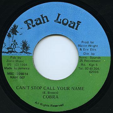 

7inch Record MAD COBRA Cant Stop Call Your Name NAH007 Nah Loaf Reggae Ska Dub Used