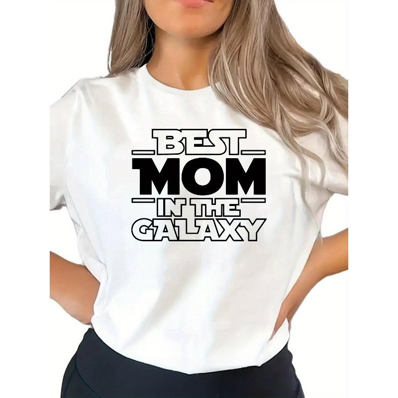 

Women s Best Mom in the Galaxy Print Tee Relaxed Fit Round Neck Casual Mother s Day Top S белый