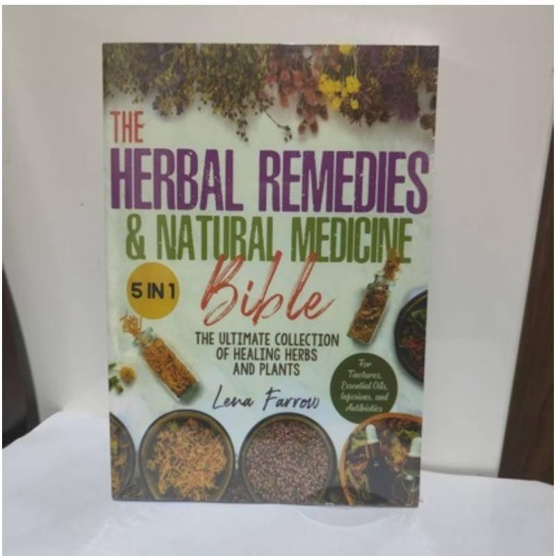 The Lost Book Of Herbal Remedies Detailed Compendium Of Medicinal Herbs And Survival Plant Guides
