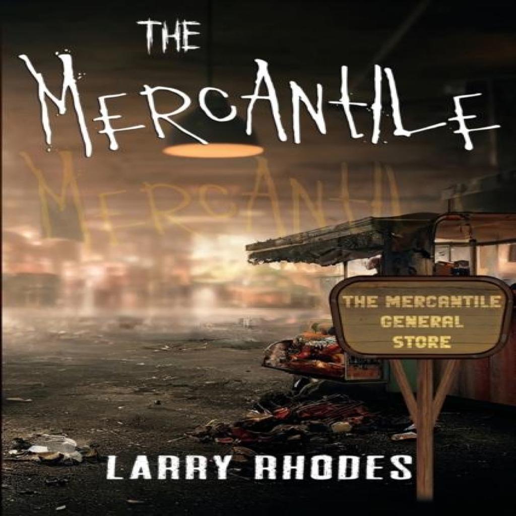 The Mercantile by Larry Rhodes Paperback Book 9781804392508