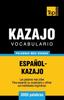 The Vocabulario Espanol-kazajo - 3000 Palabras Mas Usadas : 188 Book