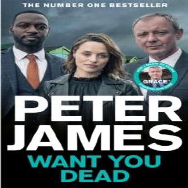 Want You Dead by Peter James Paperback Book 9781035046812